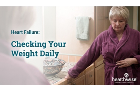 Heart Failure: Checking Your Weight Daily