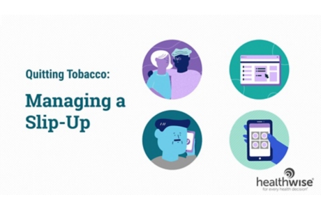 Quitting Tobacco: Managing a Slip-Up