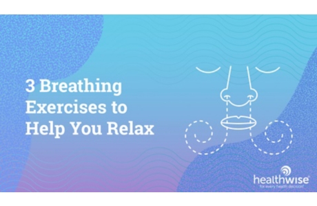 3 Breathing Exercises to Help You Relax