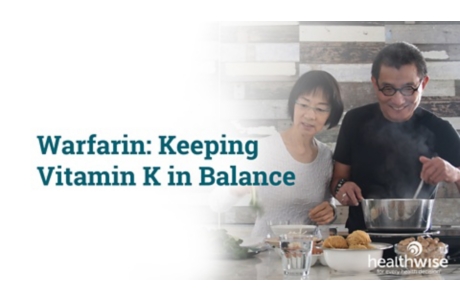Warfarin: Keeping Vitamin K in Balance