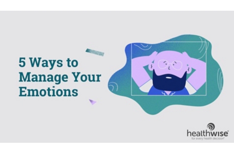 5 Ways to Manage Your Emotions