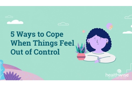 5 Ways to Cope When Things Feel Out of Control