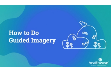 How to Do Guided Imagery