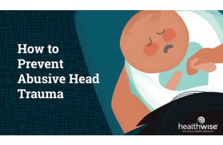 How to Prevent Abusive Head Trauma